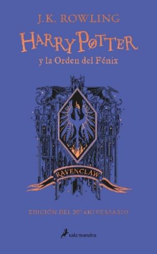 Harry Potter y la Orden del Fénix (20 Aniv. Ravenclaw) / Harry Potter and the Order of the Phoenix (Ravenclaw)