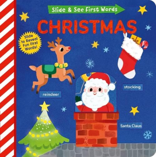 Slide and See First Words: Christmas (Slide & See First Words