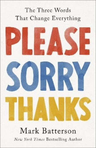 Please, Sorry, Thanks