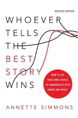 Whoever Tells the Best Story Wins