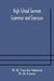 High School German Grammar and Exercises