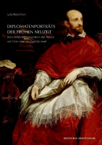 Diplomatenporträts Der Frühen Neuzeit