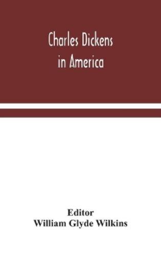 Charles Dickens in America