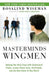 Masterminds and Wingmen