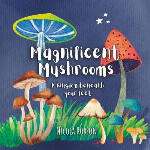 Magnificent Mushrooms