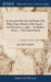 An Account of the Life and Death of Mr. Philip Henry, Minister of the Gospel ... who Died June 24, 1696, ... By Matthew Henry, ... The Fourth Edition