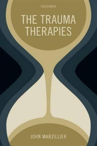 The Trauma Therapies