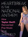Heartbreak is the National Anthem