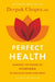 Perfect Health--Revised and Updated