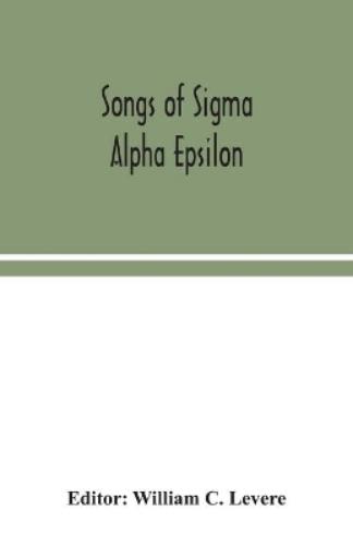 Songs of Sigma Alpha Epsilon