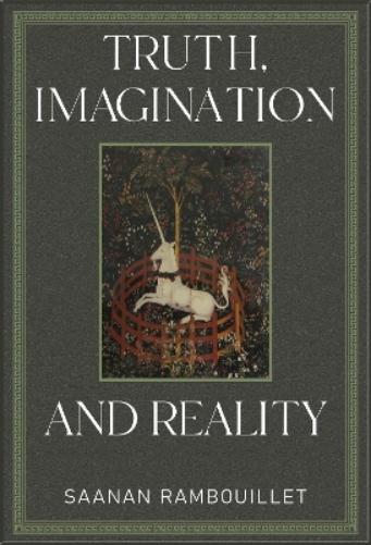 Truth, Imagination and Reality