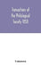 Transactions of the Philological Society 1858