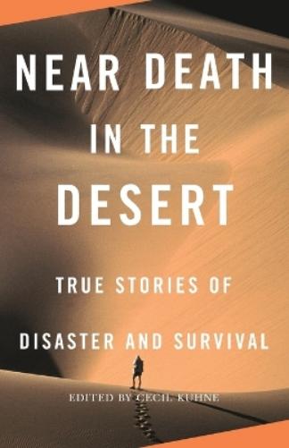 Near Death in the Desert