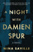 A Night with Damien Spur