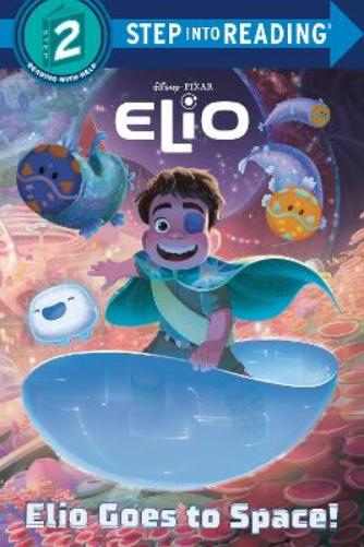 Elio Goes to Space! (Disney/Pixar Elio) (Step Into Reading