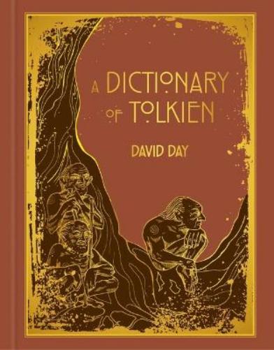 A Dictionary of Tolkien Deluxe Edition