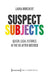 Suspect Subjects