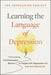 Learning the Language of Depression