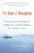 The Soul of Discipline
