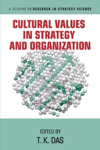 Cultural Values in Strategy and Organization