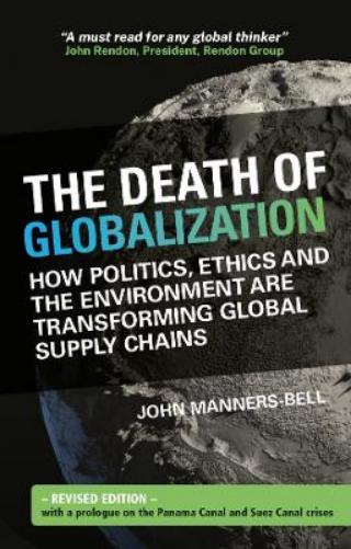 The Death of Globalization: Revised Edition