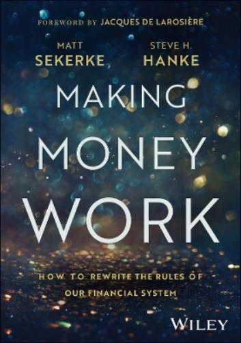 Making Money Work