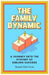 The Family Dynamic