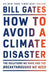How to Avoid a Climate Disaster