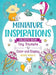Miniature Inspirations Coloring Book: Tiny Triumphs to Color and Display