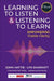 Learning to Listen and Listening to Learn