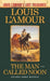 The Man Called Noon (Louis L'Amour's Lost Treasures)