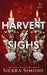 Harvest of Sighs