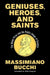 Geniuses, Heroes, and Saints