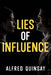 Lies of Influence