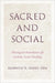 Sacred and Social