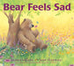 Bear Feels Sad