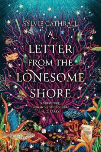 A Letter from the Lonesome Shore