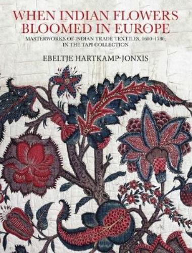When Indian Flowers Bloomed in Europe :
