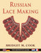 Russian Lace Making (English, Dutch, French and German Edition)