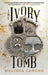 The Ivory Tomb