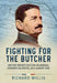 Fighting for the Butcher