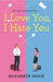 I Love You, I Hate You