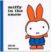 Miffy in the Snow