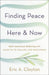 Finding Peace Here and Now