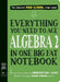 Everything You Need to Ace Algebra 2 in One Big Fat Notebook