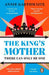 The King’s Mother