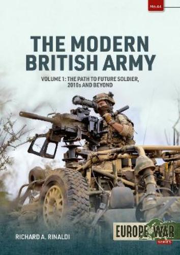 The Modern British Army Volume 1