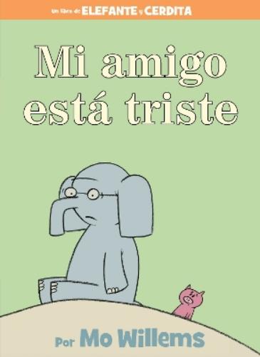 Mi amigo está triste-Spanish Edition
