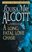 A Long Fatal Love Chase