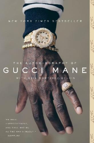 The Autobiography of Gucci Mane
